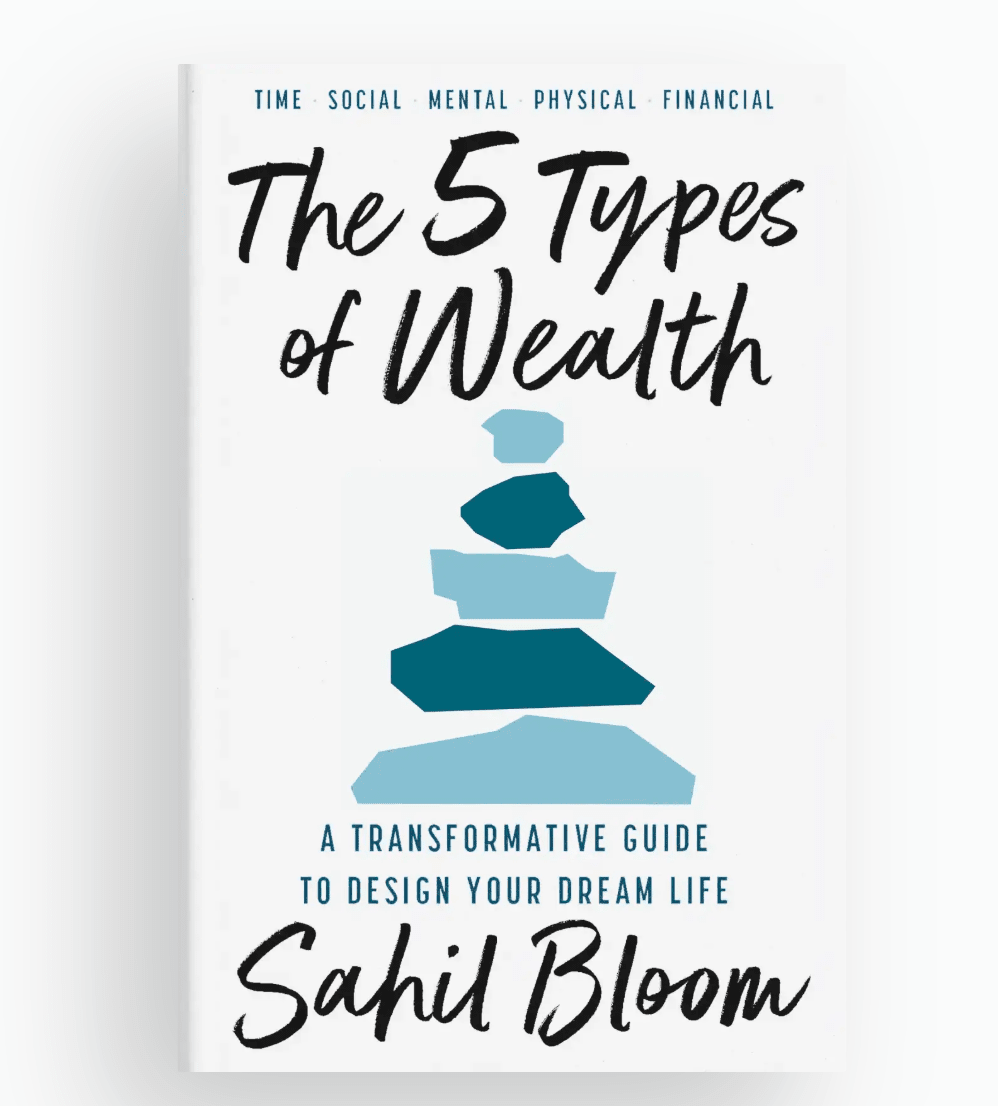 The 5 Types of Wealth